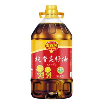 聚香达 湖北纯香菜籽油 食用油 5L